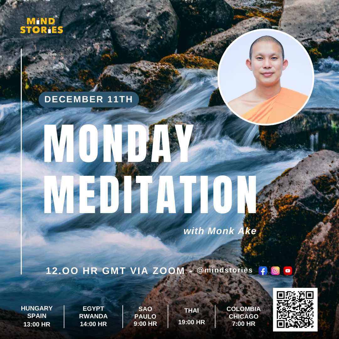 image from Monday Meditation with Monk Ake