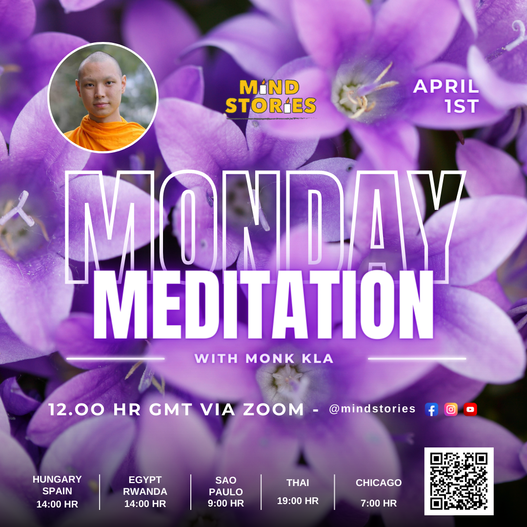 Monday Meditation with Monk Kla