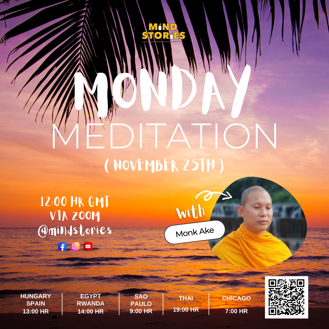 image from Monday Meditation with Monk Ake