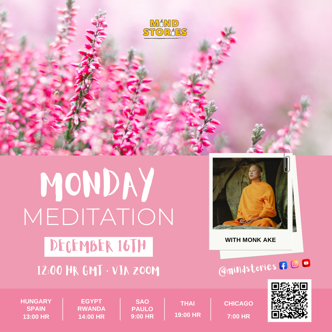 Thurday Meditation with Monk Ake