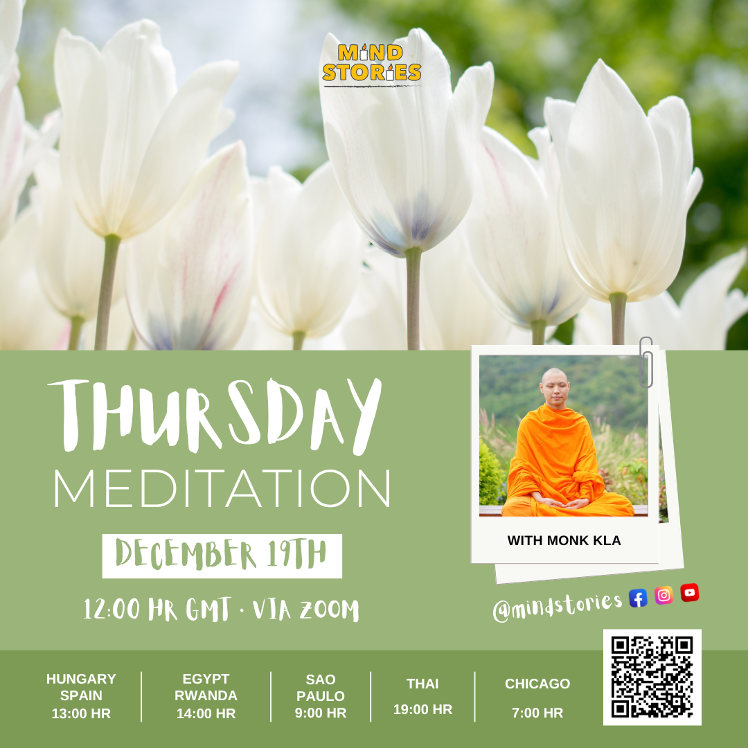 Thurday Meditation with Monk Kla