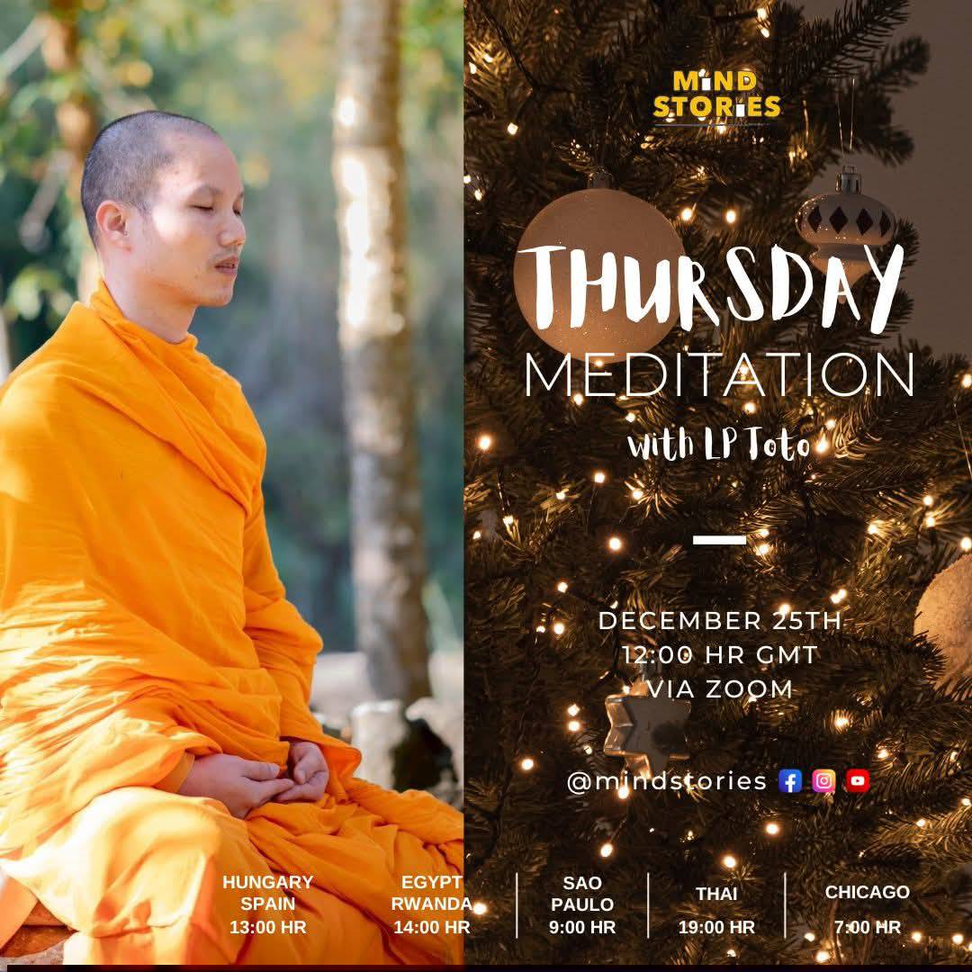 Thursday Meditation with Monk Toto